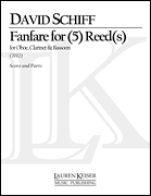 Fanfare for (5) Reed(S) for Oboe, B-Flat Clarinet and Bassoon “Fanfare for Reed”