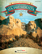 Super Songs and Sing-Alongs: US Presidents New Lyrics to Old Favorites