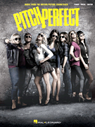 Pitch Perfect Music from the Motion Picture Soundtrack