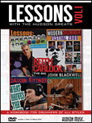 Lessons with the Hudson Greats – Volume 1 Featuring Instruction from Jason Bittner, John Blackwell, Keith Carlock, David Garibaldi and more