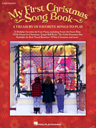 My First Christmas Song Book A Treasury of Favorite Songs to Play