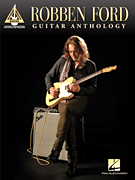 Robben Ford – Guitar Anthology