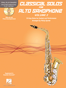 Classical Solos for Alto Saxophone, Vol. 2 15 Easy Solos for Contest and Performance