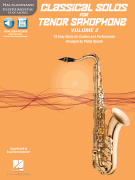 Classical Solos for Tenor Saxophone, Vol. 2 15 Easy Solos for Contest and Performance
