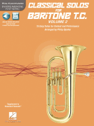 Classical Solos for Baritone T.C., Vol. 2 15 Easy Solos for Contest and Performance
