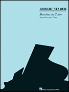 Robert Starer – Sketches in Color Seven Pieces for Piano