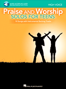 Praise and Worship Solos for Teens High Voice<br><br>With Online Audio Backing Tracks arranged by Larry Moore