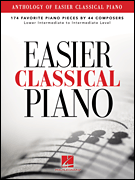 Anthology of Easier Classical Piano 174 Favorite Piano Pieces by 44 Composers
