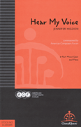 Hear My Voice Commissioned by American Composers Forum