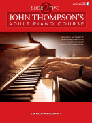 John Thompson's Adult Piano Course – Book 2 Audio Access Included!