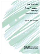 Flute Concerto with Tango Reduction for Flute and Piano