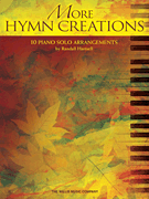 More Hymn Creations 10 Piano Solo Arrangements