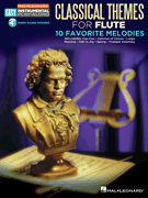Classical Themes - 10 Favorite Melodies Flute Easy Instrumental Play-Along<br><br>Book with Online Audio Tracks