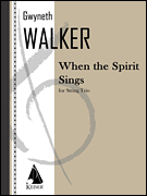When the Spirit Sings String Trio<br><br>Full Score