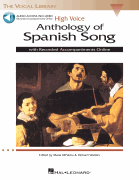 Anthology of Spanish Song High Voice Edition<br><br>With Recordings of Piano Accompaniments