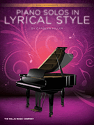 Piano Solos in Lyrical Style Early Intermediate Level