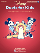 Disney Duets for Kids 10 Great Songs Arranged for Vocal Duet<br><br>Book/ Audio