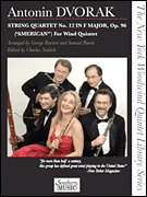 String Quartet No. 12 in F Major, Op. 96 (“American”) for Wind Quintet The New York Woodwind Quintet Library Series