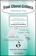 Four Choral Critters - The First Two (The Duck, The Panther)