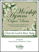 Christ the Lord Is Risen Today Worship Hymns for Organ and Brass