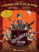 A Gentleman's Guide to Love and Murder Vocal Selections