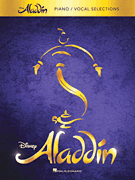 Aladdin – Broadway Musical Piano/ Vocal Selections