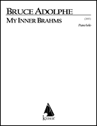 My Inner Brahms: an Intermezzo for Piano Solo