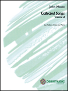 John Musto - Collected Songs: Volume 4 Medium Voice