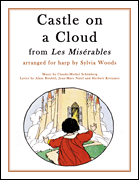 Castle on a Cloud (from <i>Les Miserables</i>) Arranged for Harp