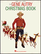 The Gene Autry Christmas Songbook