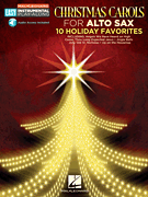 Christmas Carols - 10 Holiday Favorites Alto Sax Easy Instrumental Play-Along<br><br>Book with Online Audio Tracks