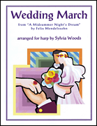 Wedding March from <i>A Midsummer's Night Dream</i> for Harp