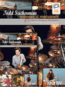 Todd Sucherman – Methods & Mechanics For Useful Musical Drumming