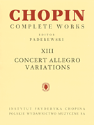 Concert Allegro Variations Chopin Complete Works Vol. XIII