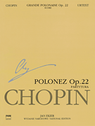 Grande Polonaise in E flat major, Op. 22 Chopin National Edition 22A, Vol. XVf