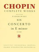 Piano Concerto in E Minor Op. 11 Chopin Complete Works Vol. XIX