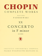 Piano Concerto in F Minor Op. 21 Chopin Complete Works Vol. XX