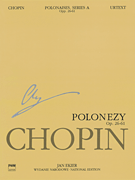 Polonaises Series A: Ops. 26, 40, 44, 53, 61 Chopin National Edition 6A, Volume VI