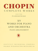 Works for Piano and Orchestra (2 Pianos Reduction) Chopin Complete Works Vol. XV