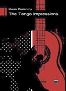 The Tango Impressions Tribute to the Art of Astor Piazzolla – Guitar