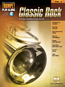 Classic Rock Trumpet Play-Along Volume 3