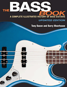 The Bass Book A Complete Illustrated History of Bass Guitars<br><br>Updated Edition