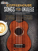 Coffeehouse Songs for Ukulele Strum & Sing Series