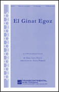 El Ginat Egoz (To the Nut Grove) for SATB with rehearsal keyboard