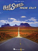 Bob Seger – Ride Out
