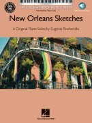 New Orleans Sketches The Eugénie Rocherolle Series<br><br>Intermediate Piano Solos
