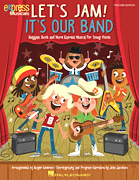 Let's Jam! It's Our Band Reggae, Rock and More Express Musical for Young Voices