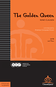 The Golden Queen Commissioned by American Composers Forum