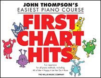 First Chart Hits John Thompson's Easiest Piano Course<br><br>Later Elementary Level
