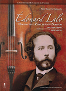 Édouard Lalo – Violoncello Concerto in D minor